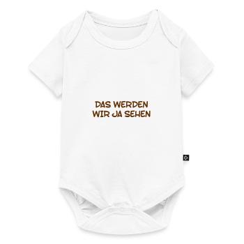 das werden wir ja sehen - Baby Premium Kurzarmbody - Weiß - Vorne