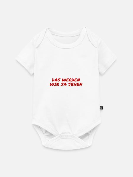 wir werden sehen - Baby Premium Kurzarmbody - Weiß