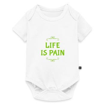 Life is hard - Baby Premium short-sleeve bodysuit - white - Front