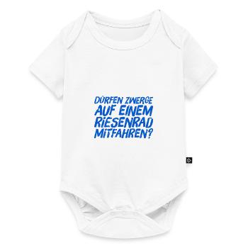dürfen Zwerge aufs Riesenrad? - Baby Premium Kurzarmbody - Weiß - Vorne
