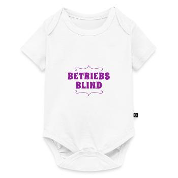 betriebsblind geht immer - Baby Premium Kurzarmbody - Weiß - Vorne