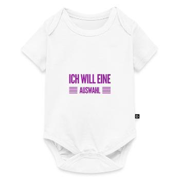 ich möchte eine Wahl - Baby Premium Kurzarmbody - Weiß - Vorne