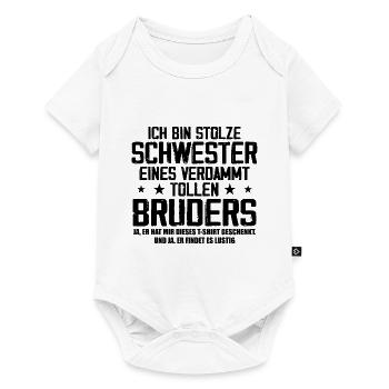 Ich Bin Stolze Schwester Eines Verdammt Tollen - Baby Premium Kurzarmbody - Weiß - Vorne