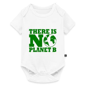 There is no planet B - Body à manches courtes Premium Bébé - blanc - Devant