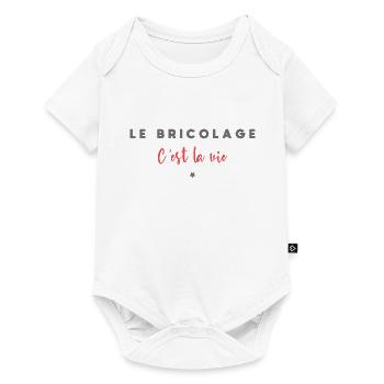 Le bricolage c est la vie - Body à manches courtes Premium Bébé - blanc - Devant