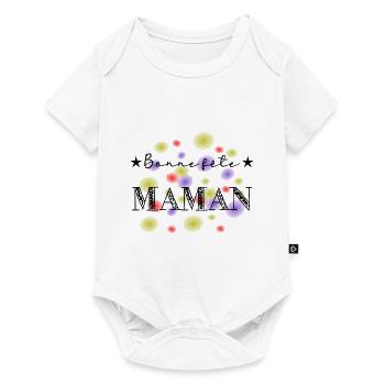 BONNE FÊTE MAMAN. MAMAN. FÊTE DES MÈRES. FÊTE - Body à manches courtes Premium Bébé - blanc - Devant