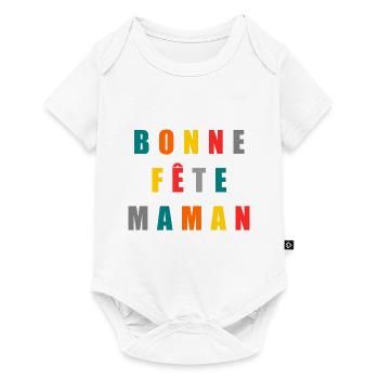 BONNE FÊTE. FÊTE DES MÈRES. FÊTE DES PÈRES. FÊTE - Body à manches courtes Premium Bébé - blanc - Devant