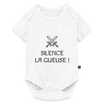 Silence la gueuse ! Réplique culte - Les Visiteurs - Body à manches courtes Premium Bébé - blanc - Devant