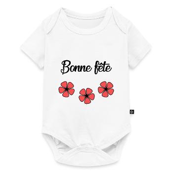 BONNE FÊTE. FÊTE DES MÈRES. FÊTE DES PÈRES. FÊTE - Body à manches courtes Premium Bébé - blanc - Devant