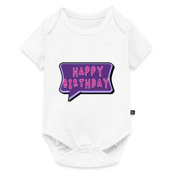 BIRTHDAY. HAPPY BIRTHDAY. HAPPY BIRTHDAY. - Baby Premium short-sleeve bodysuit - white - Front