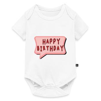 BIRTHDAY. HAPPY BIRTHDAY. HAPPY BIRTHDAY. - Baby Premium short-sleeve bodysuit - white - Front