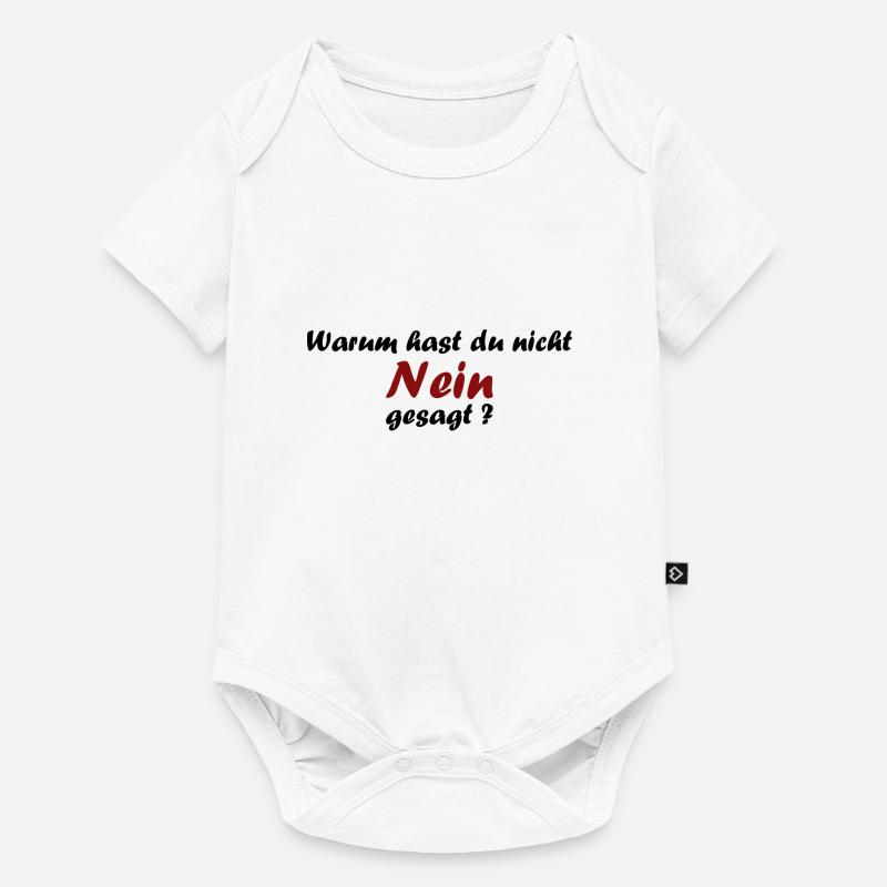 Pourquoi n'avez-vous pas dit non? - Body à manches courtes Premium Bébé - blanc