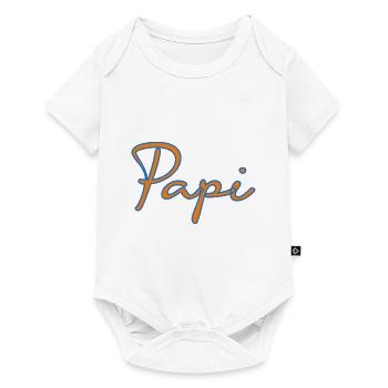 PAPI. PAPA. FÊTE DES PÈRES. BONNE FÊTE PAPA - Body à manches courtes Premium Bébé - blanc - Devant