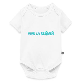 RETRAITE. BONNE RETRAITE. JOYEUSE RETRAITE - Body à manches courtes Premium Bébé - blanc - Devant
