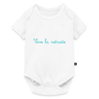 RETRAITE. BONNE RETRAITE. JOYEUSE RETRAITE - Body à manches courtes Premium Bébé - blanc - Devant