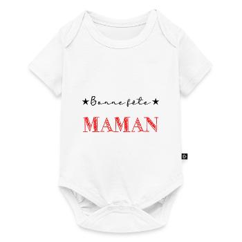 FÊTE DES MÈRES. BONNE FÊTE MAMAN. MAMAN. FÊTE - Body à manches courtes Premium Bébé - blanc - Devant