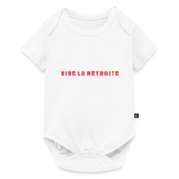 RETRAITE. BONNE RETRAITE. JOYEUSE RETRAITE - Body à manches courtes Premium Bébé - blanc - Devant