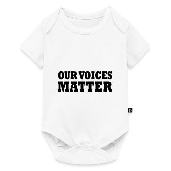 Our voices matter - Baby Premium Kurzarmbody - Weiß - Vorne