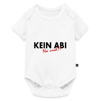 Kein abi na und - Baby Premium Kurzarmbody - Weiß - Vorne