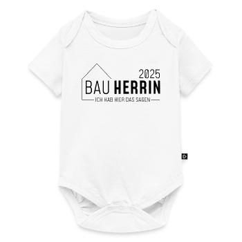 Bauherrin 2025 - Ich habe hier das sagen - Baby Premium Kurzarmbody - Weiß - Vorne