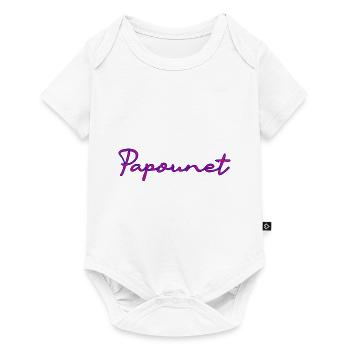PAPOUNET. PAPA. FÊTE DES PÈRES. BONNE FÊTE PAPA - Body à manches courtes Premium Bébé - blanc - Devant