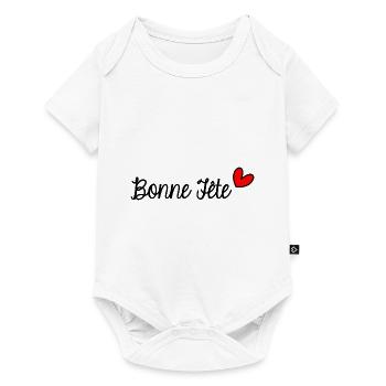 BONNE FÊTE. FÊTE DES MÈRES. FÊTE DES PÈRES. FÊTE - Body à manches courtes Premium Bébé - blanc - Devant