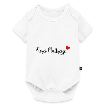 MAÎTRESSE. MERCI. MERCI MAÎTRESSE - Body à manches courtes Premium Bébé - blanc - Devant