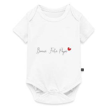 PAPA. FÊTE DES PÈRES. BONNE FÊTE PAPA. BONNE FÊTE - Body à manches courtes Premium Bébé - blanc - Devant