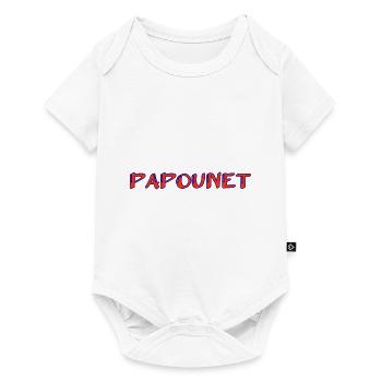 PAPOUNET. BONNE FÊTE PAPA. PAPA. FÊTE DES PÈRES - Body à manches courtes Premium Bébé - blanc - Devant