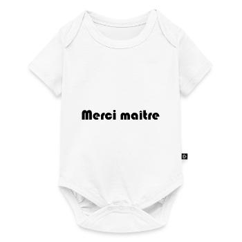MAÎTRE. MERCI. MERCI MAÎTRE. MAITRE. CADEAU MAÎTRE - Body à manches courtes Premium Bébé - blanc - Devant