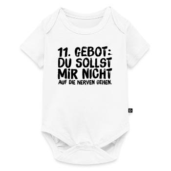 11. Gebot Du sollst mir nicht auf die Nerven gehen - Baby Premium Kurzarmbody - Weiß - Vorne