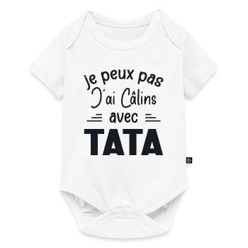 Je Peux Pas J'ai Câlins Avec Tata - Body à manches courtes Premium Bébé - blanc - Devant
