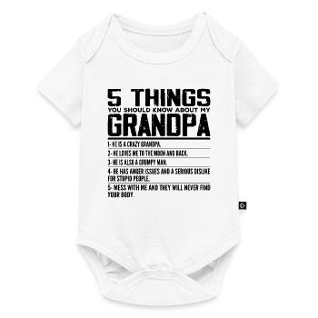 5 Things You Should Know About My Grandpa - Body à manches courtes Premium Bébé - blanc - Devant