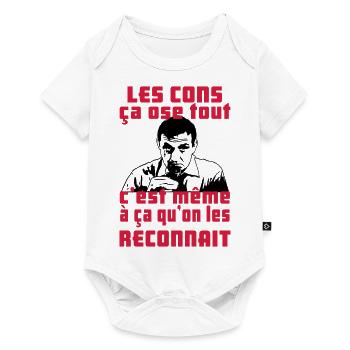les cons ça ose tout - Body à manches courtes Premium Bébé - blanc - Devant