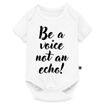Be a voice not an echo - Baby Premium short-sleeve bodysuit - white - Front