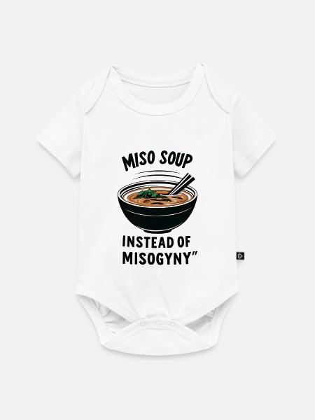 Miso Suppe statt Misogynie - Baby Premium Kurzarmbody - Weiß