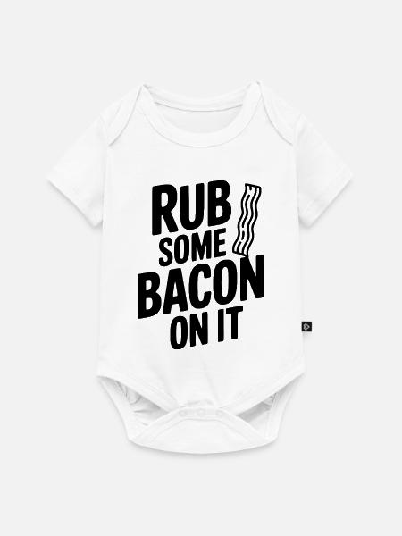 Reib etwas Speck darauf - Baby Premium Kurzarmbody - Weiß