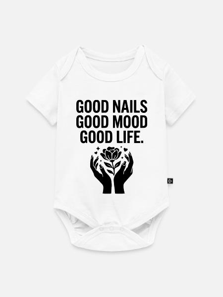 Good Nails Good Life - Baby Premium Kurzarmbody - Weiß