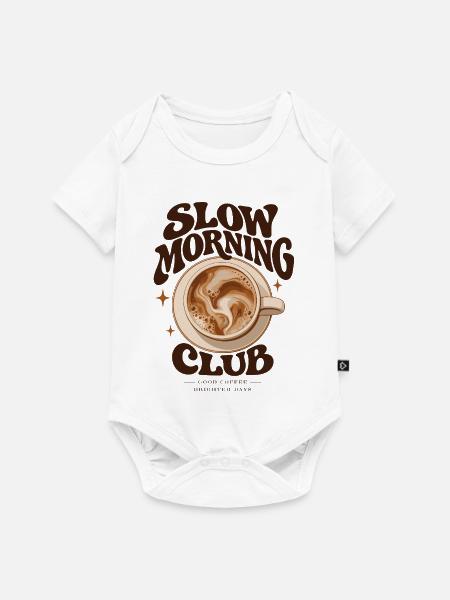 Slow Morning Club - Baby Premium Kurzarmbody - Weiß