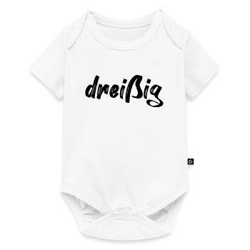dreißig 30 Schriftzug - Baby Premium Kurzarmbody - Weiß - Vorne