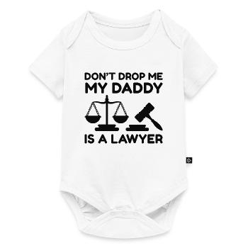 Don’t Drop Me My Daddy Is A Lawyer - Baby Premium short-sleeve bodysuit - white - Front