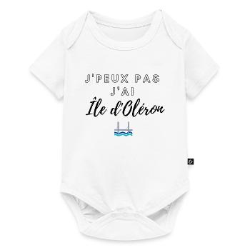 J'PEUX PAS J'AI ÎLE D'OLÉRON! - Body à manches courtes Premium Bébé - blanc - Devant