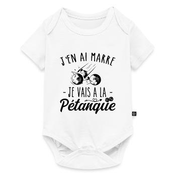 I'm fed up, I'm going to pétanque, humor, gift - Baby Premium short-sleeve bodysuit - white - Front