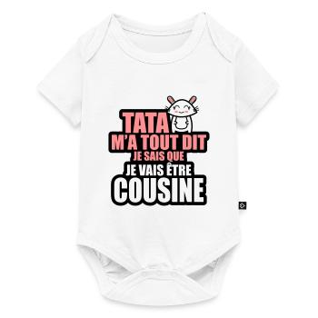 tata m'a tout dit je vais être cousine - Body à manches courtes Premium Bébé - blanc - Devant