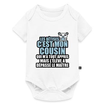 les bêtises c'est mon cousin qui m'a tout appris - Body à manches courtes Premium Bébé - blanc - Devant