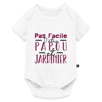 Pas facile d'être papou et jardinier - Body à manches courtes Premium Bébé - blanc - Devant