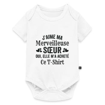J'aime Ma Sœur, Sœur Amour Super Soeur Humour - Body à manches courtes Premium Bébé - blanc - Devant
