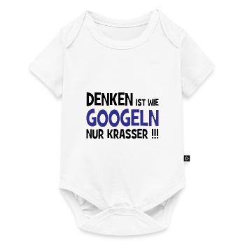 Denken ist wie googeln nur krasser!!! - Internet - Baby Premium Kurzarmbody - Weiß - Vorne
