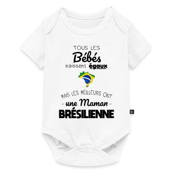 Bébés égaux meilleurs ont une maman Brésilienne - Body à manches courtes Premium Bébé - blanc - Devant