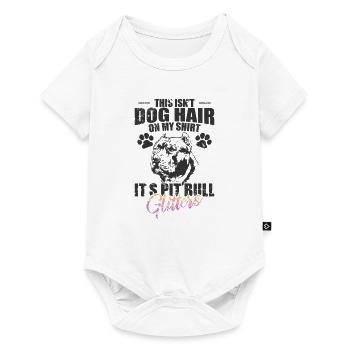 Ce n’est pas des poils de chien sur moi, c’est des paillettes de pit-bull - Body à manches courtes Premium Bébé - blanc - Devant